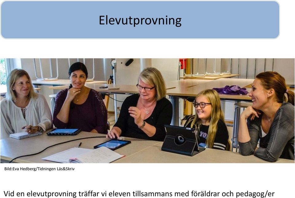 en elevutprovning träffar vi