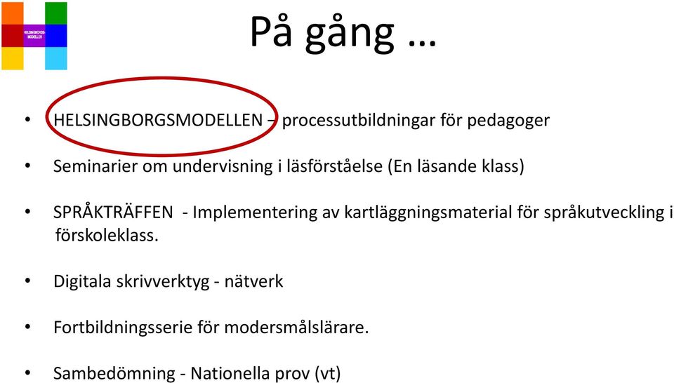 kartläggningsmaterial för språkutveckling i förskoleklass.