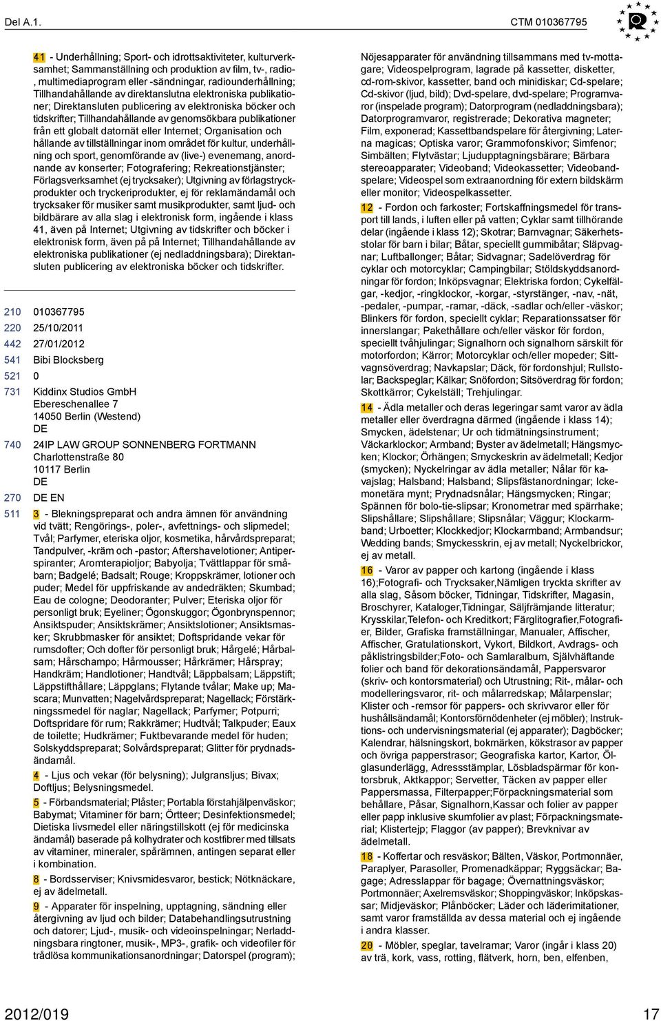 Tillhandahållande av direktanslutna elektroniska publikationer; Direktansluten publicering av elektroniska böcker och tidskrifter; Tillhandahållande av genomsökbara publikationer från ett globalt