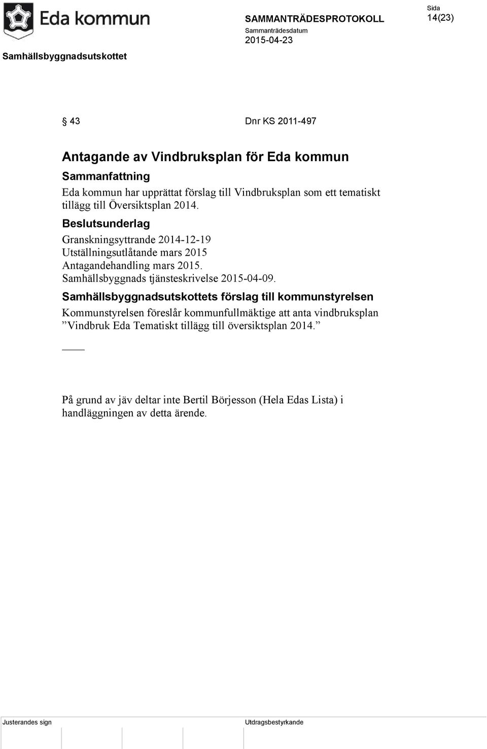 Samhällsbyggnads tjänsteskrivelse 2015-04-09.