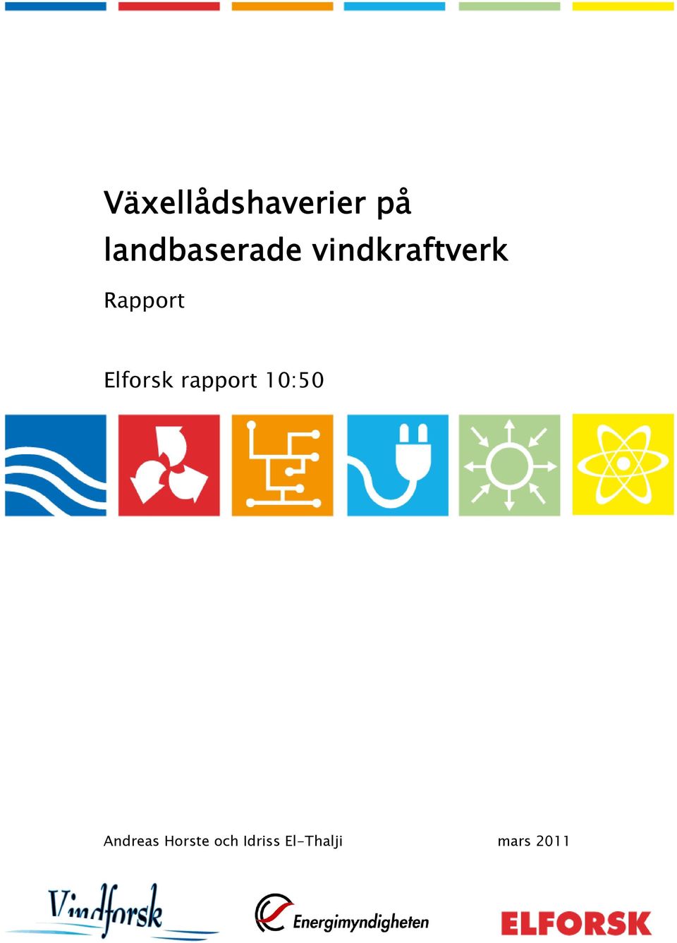 Rapport Elforsk rapport 10:50