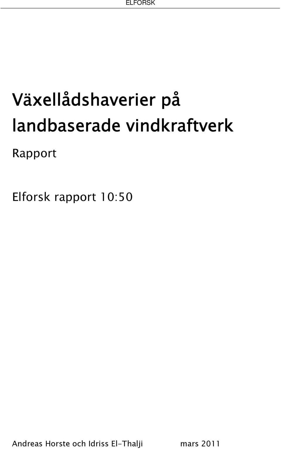 Rapport Elforsk rapport 10:50
