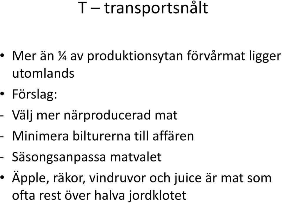 bilturerna till affären - Säsongsanpassa matvalet Äpple,