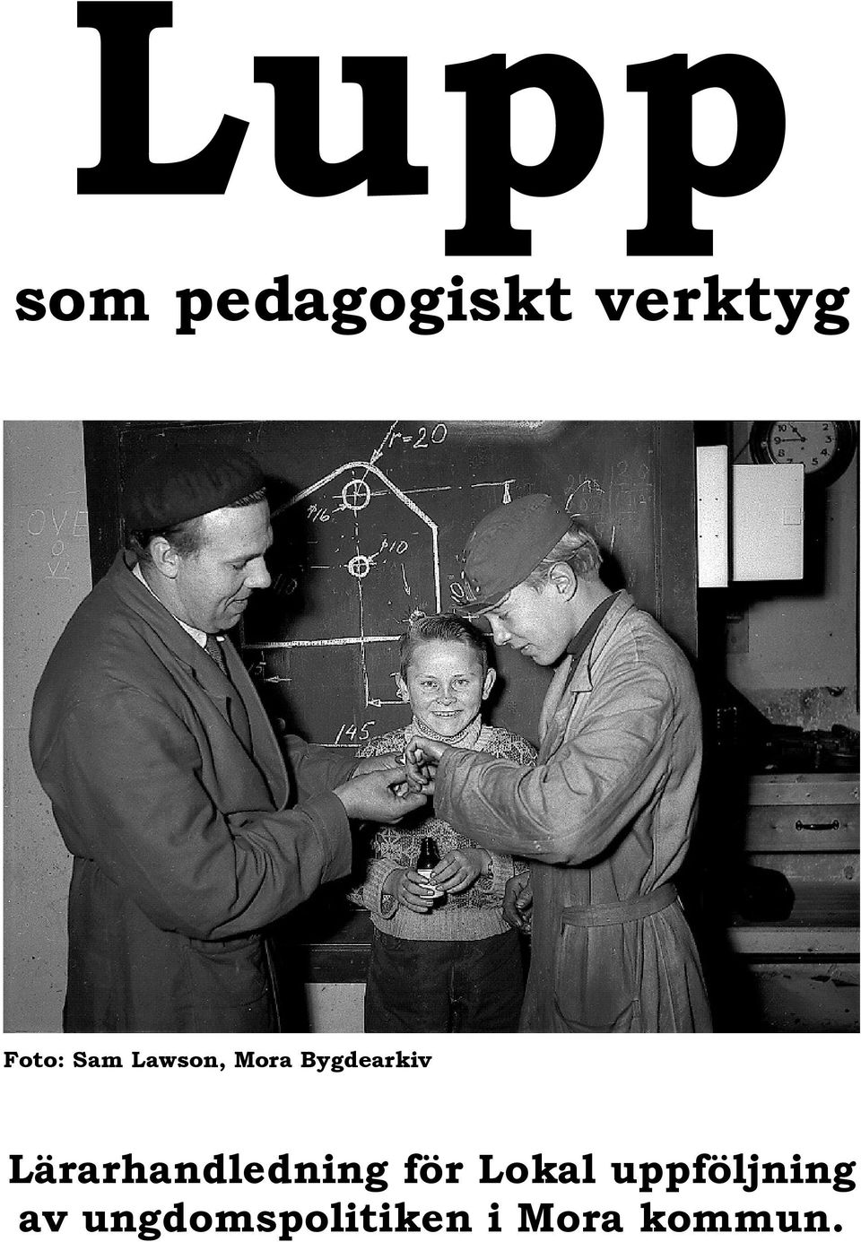 Lärarhandledning för Lokal