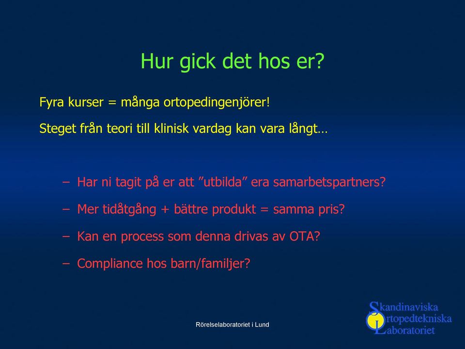 er att utbilda era samarbetspartners?