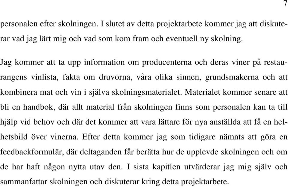 skolningsmaterialet.