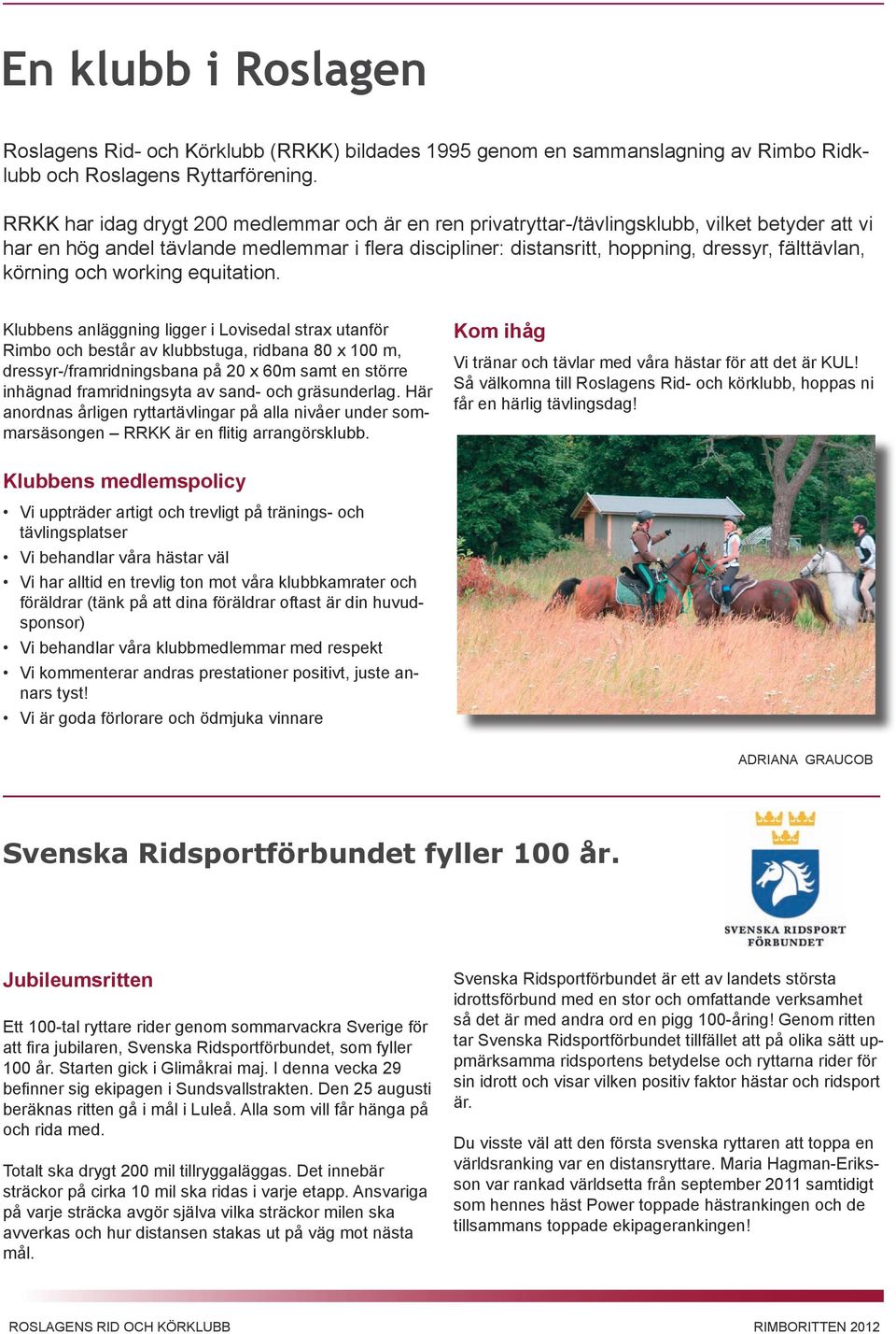 körning och working equitation.