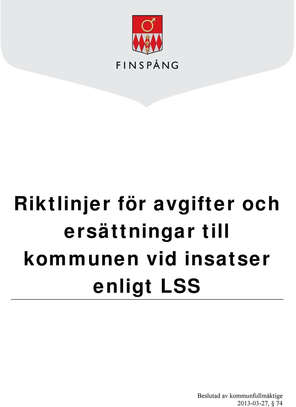 nsatser enlgt LSS Beslutad