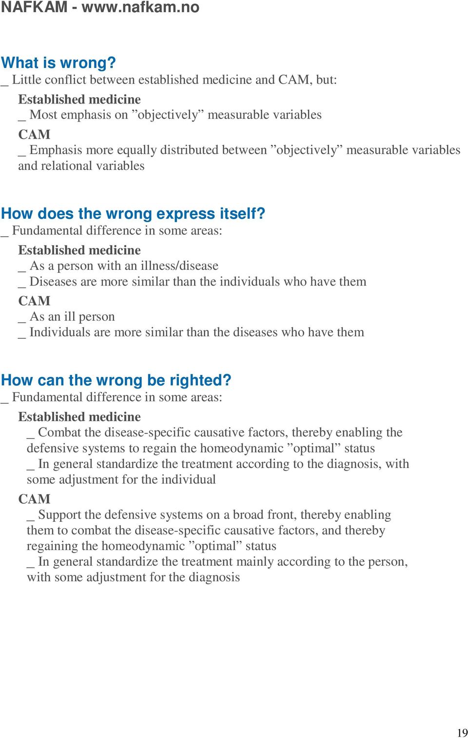 measurable variables and relational variables How does the wrong express itself?