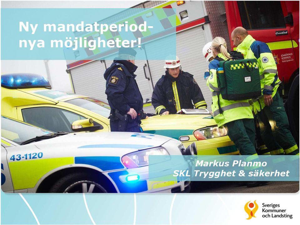 möjligheter!