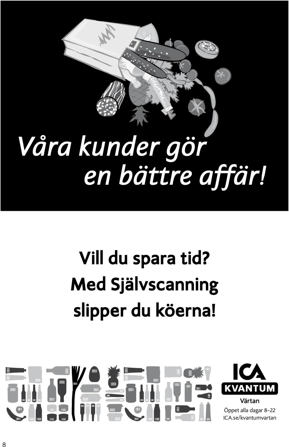 Med Självscanning slipper du