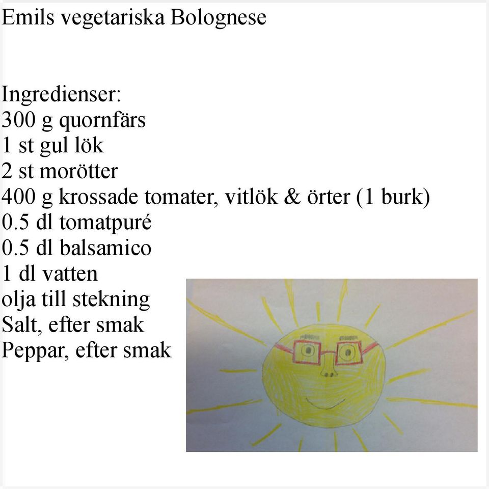 & örter (1 burk) 0.5 dl tomatpuré 0.