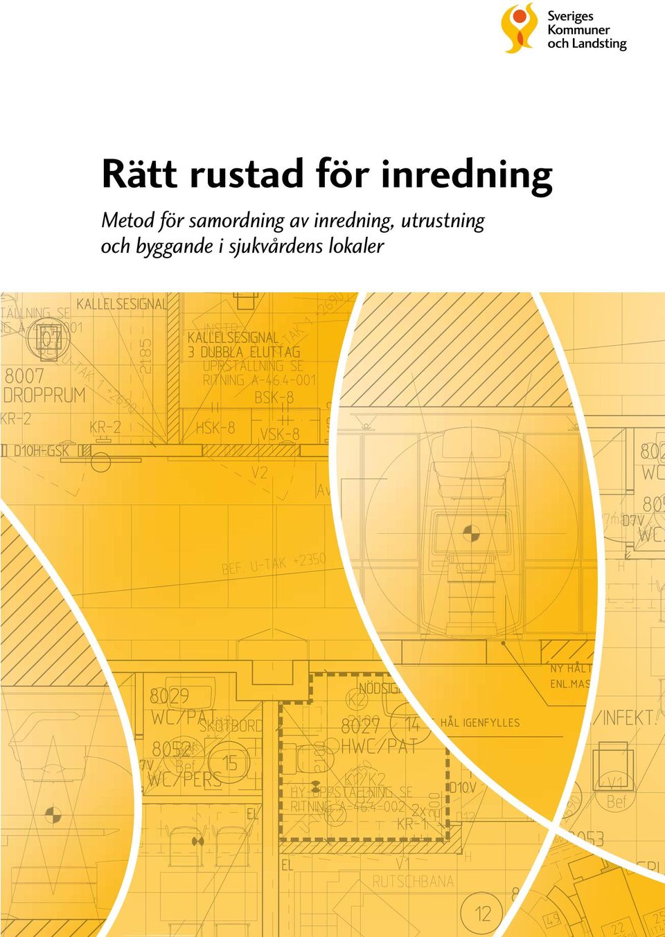 inredning, utrustning och