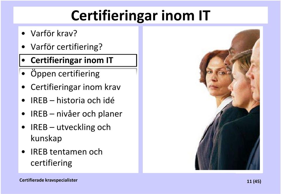 Certifieringar inom krav IREB historia och idé IREB nivåer och