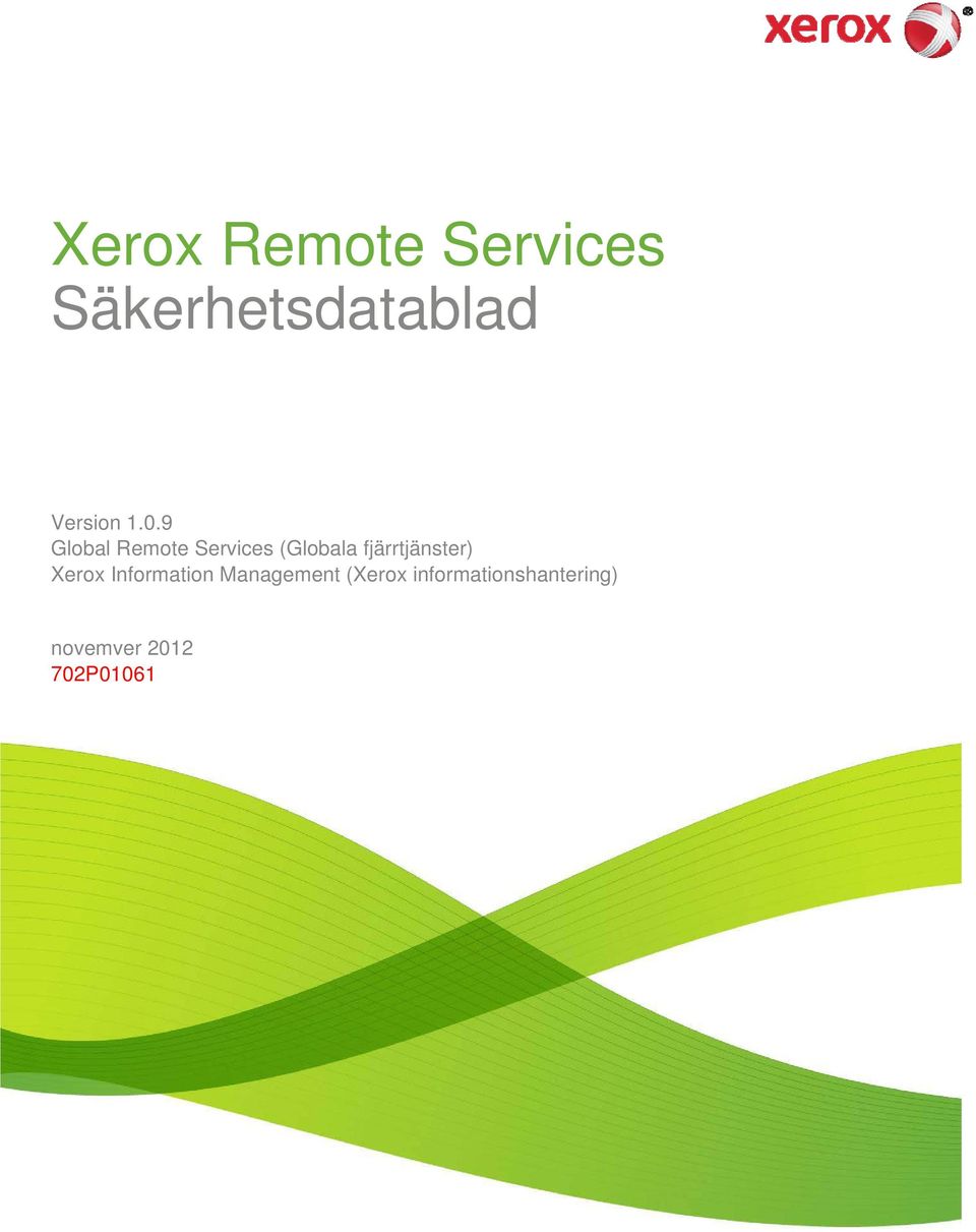9 Global Remote Services (Globala