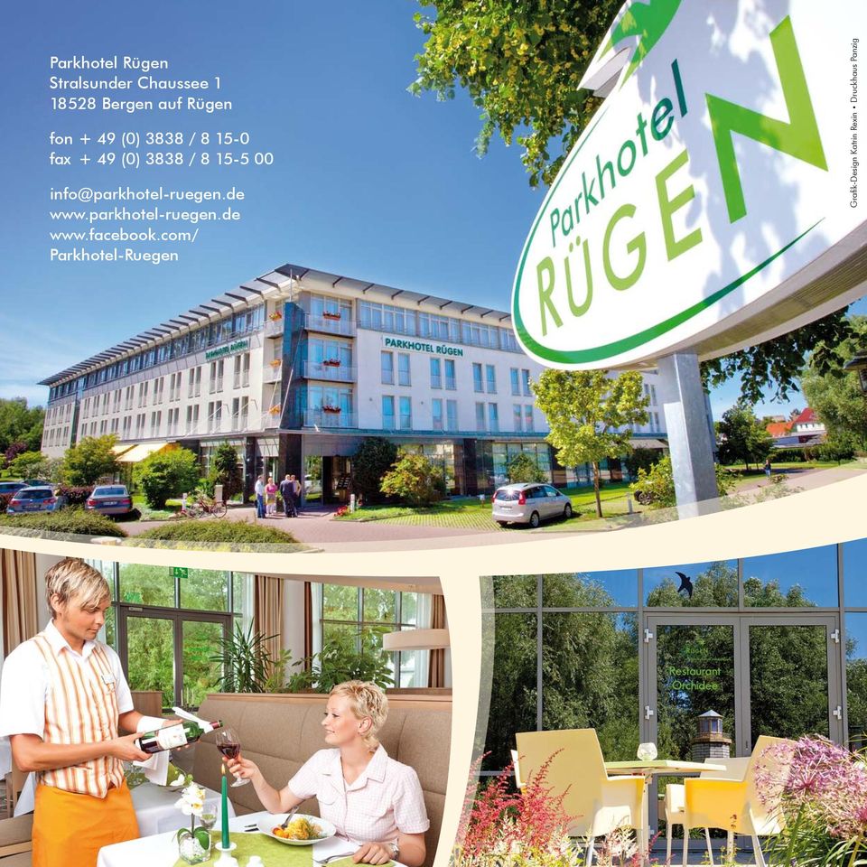 info@parkhotel-ruegen.de www.parkhotel-ruegen.de www.facebook.