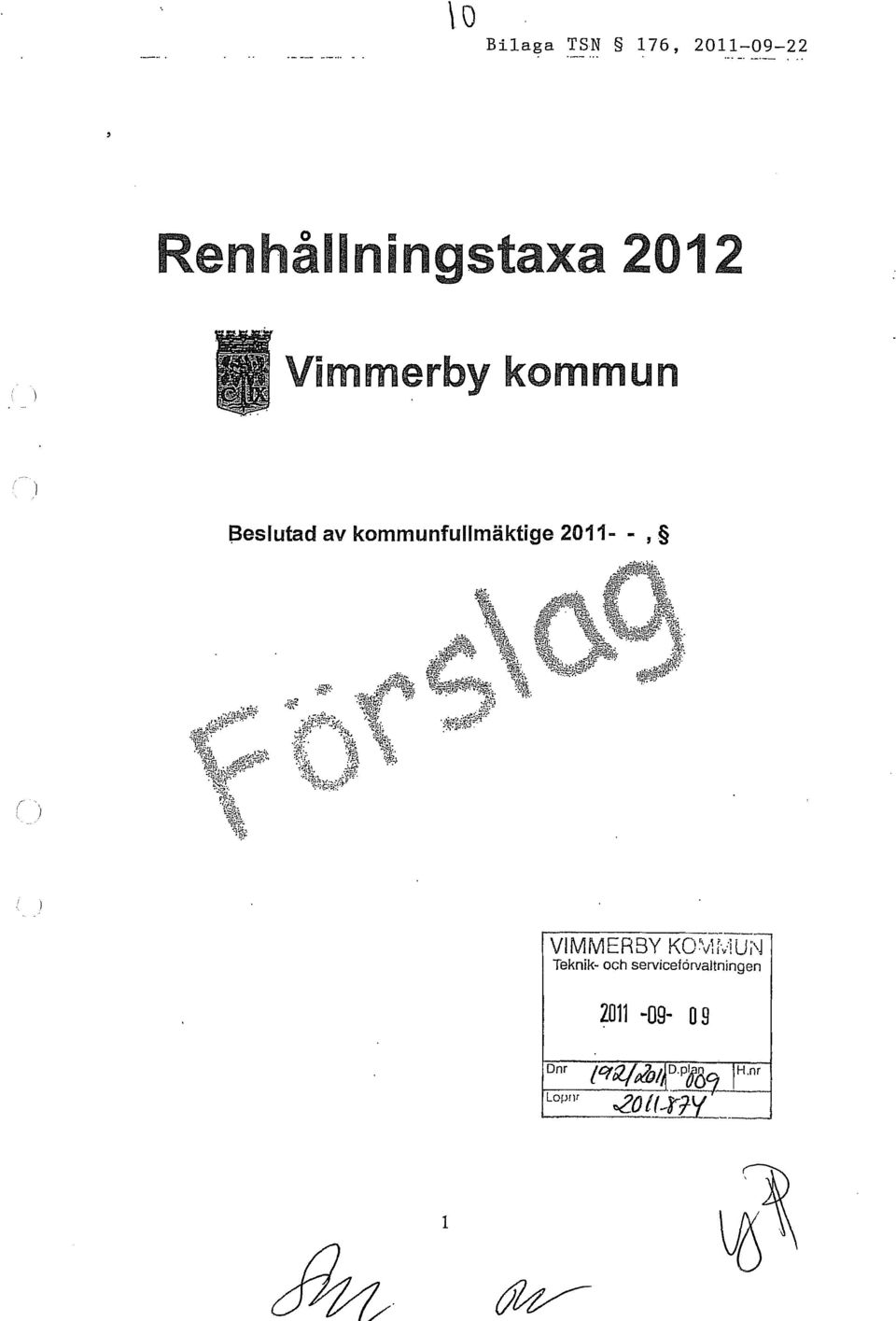 av kommunfullmäktige 2011- -, j ) VIMMERBY