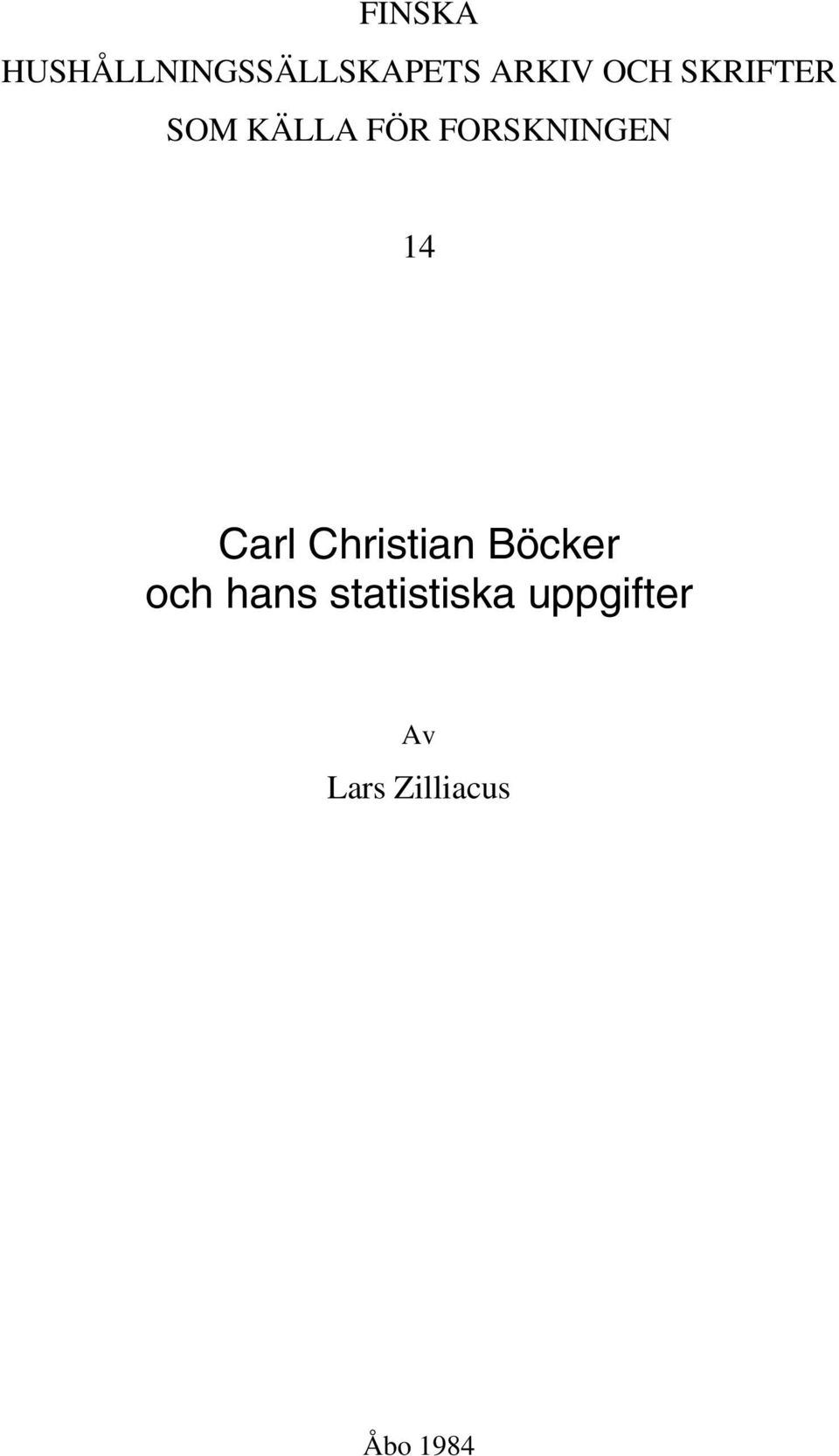 14 Carl Christian Böcker och hans