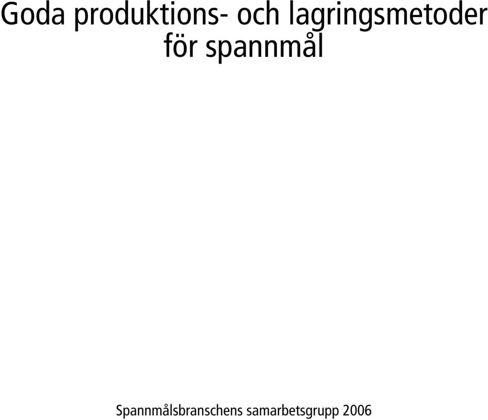 spannmål