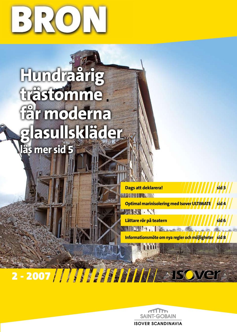 sid 3 Optimal marinisolering med Isover ULTIMATE sid 4