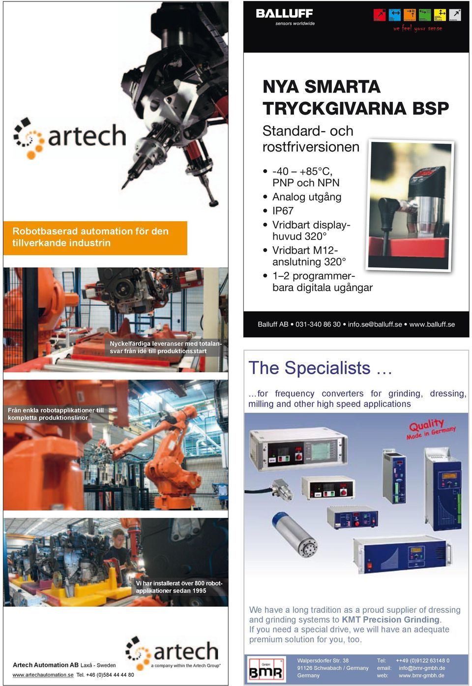 Identific NYA SMARTA TRYCKGIVARNA BSP Standard- och rostfriversionen Robotbaserad automation för den tillverkande industrin -40 +85 C, PNP och NPN Analog utgång IP67 Vridbart displayhuvud 320