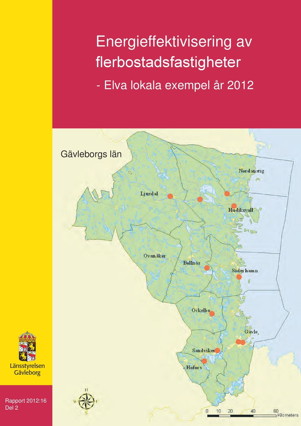 Elva lokala exempel år 2012