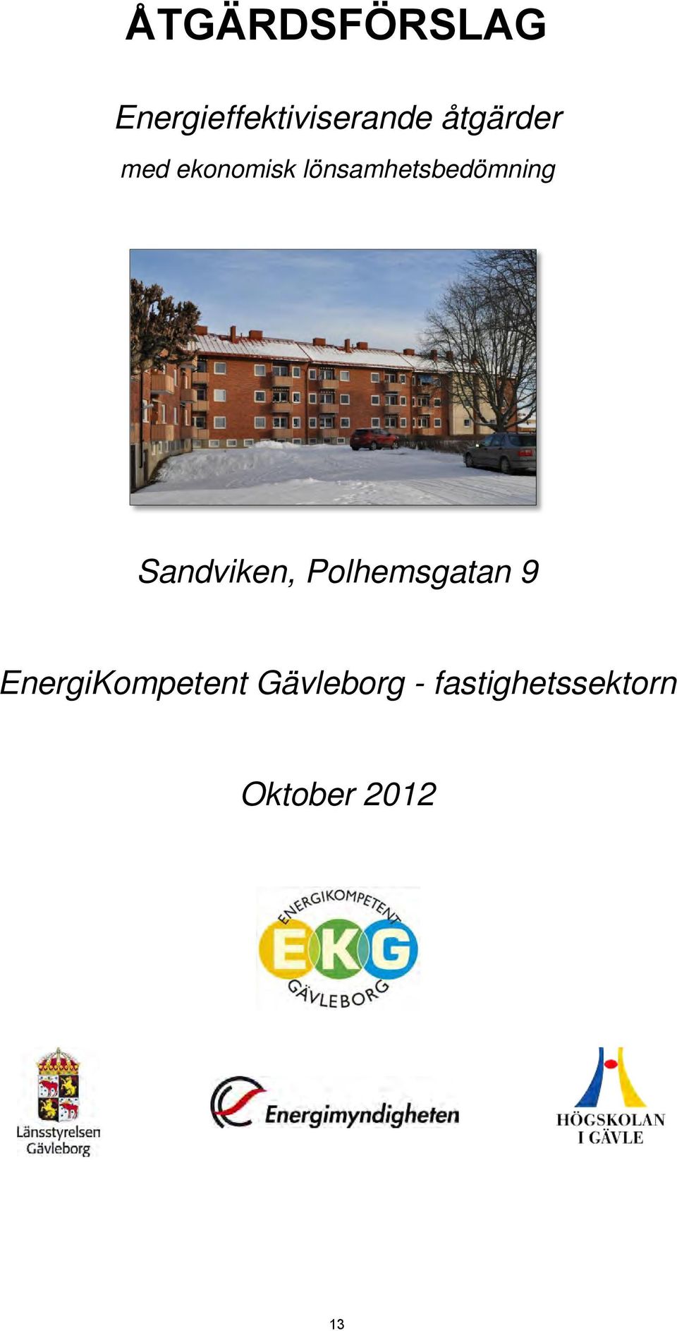 Sandviken, Polhemsgatan 9