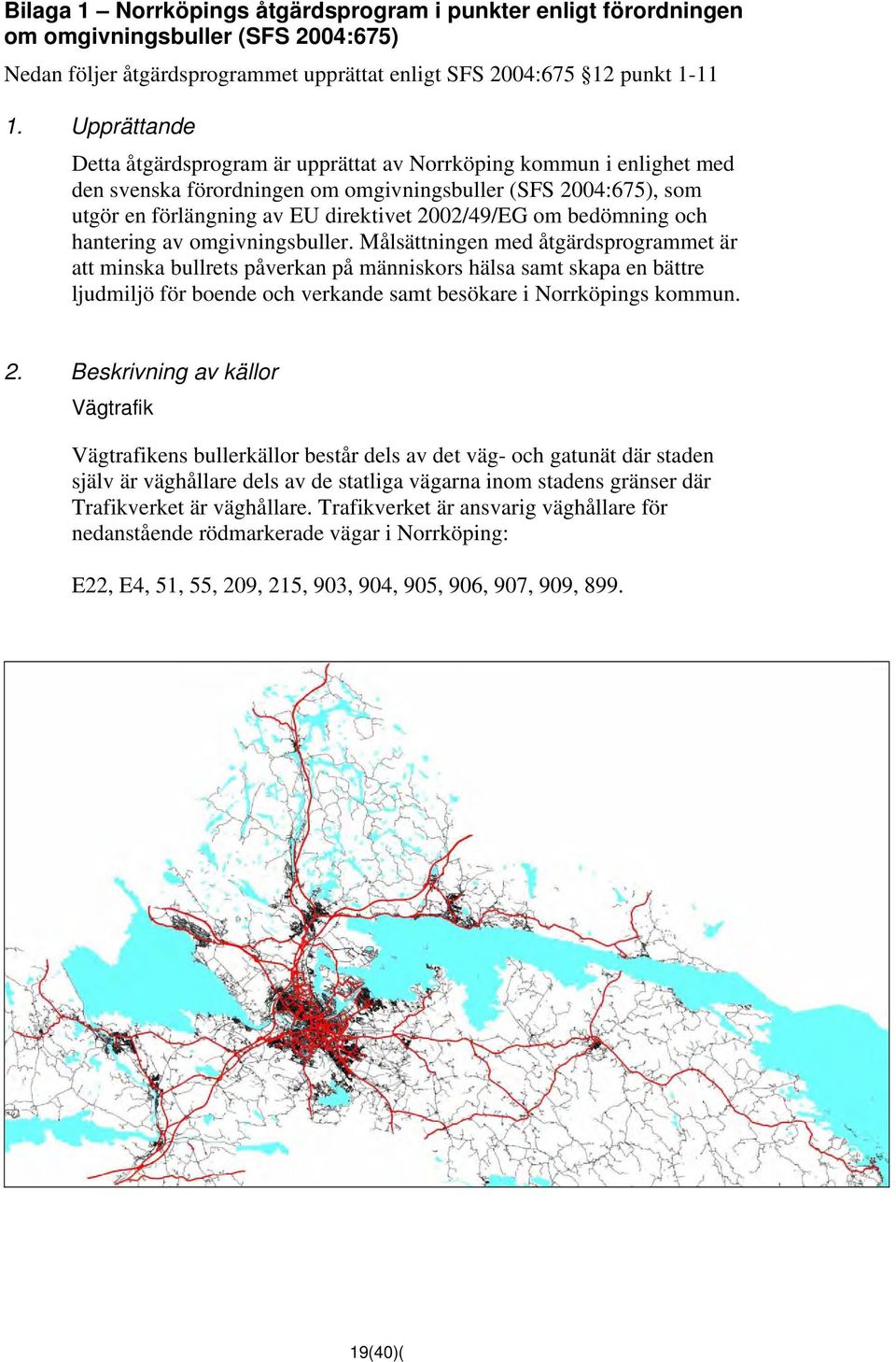 bedömning och hantering av omgivningsbuller.