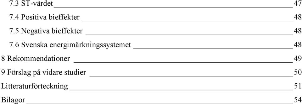 6 Svenska energimärkningssystemet 48 8