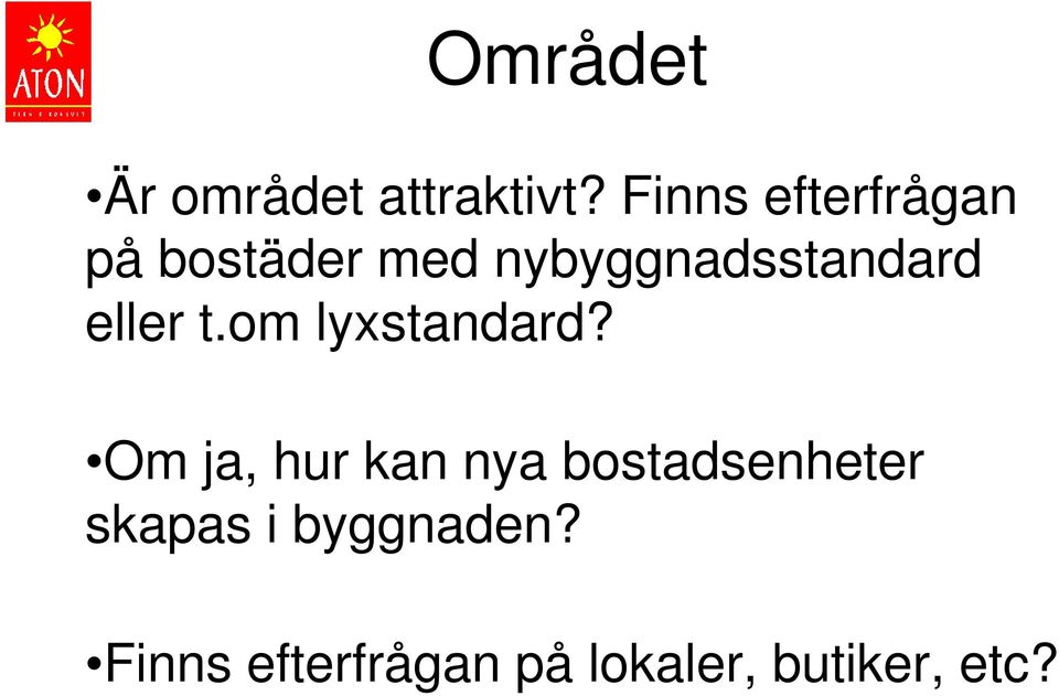 nybyggnadsstandard eller t.om lyxstandard?