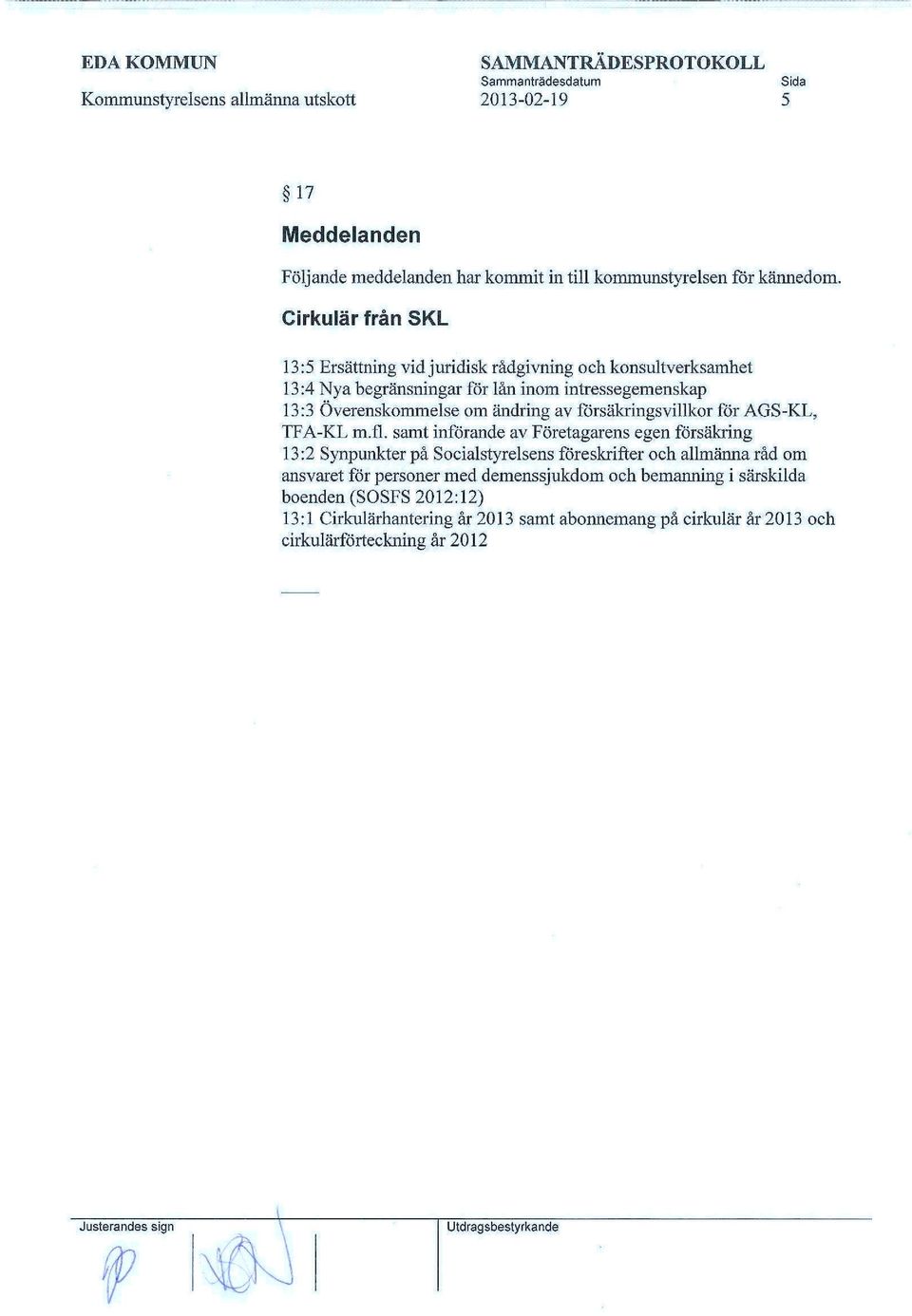 Överenskommelse om ändring av försäkringsvillkor för AGS-KL, TFA-KL m.fl.