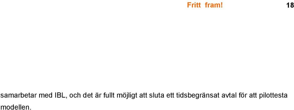 sluta ett tidsbegränsat