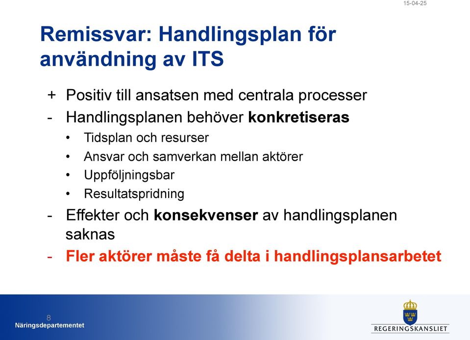 samverkan mellan aktörer Uppföljningsbar Resultatspridning - Effekter och
