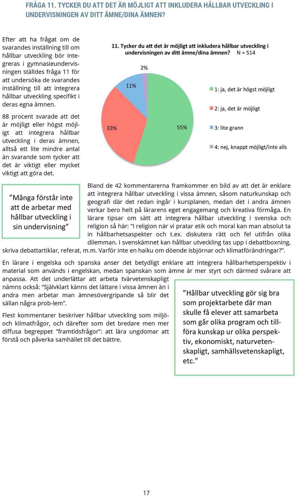 hållbar utveckling specifikt i deras egna ämnen.