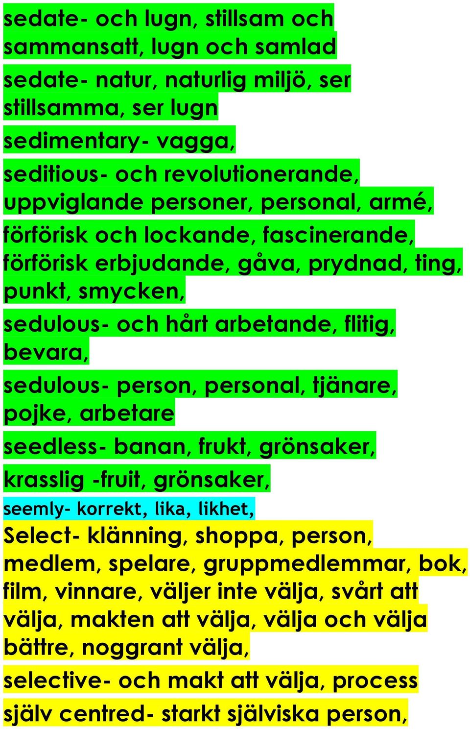 personal, tjänare, pojke, arbetare seedless- banan, frukt, grönsaker, krasslig -fruit, grönsaker, seemly- korrekt, lika, likhet, Select- klänning, shoppa, person, medlem, spelare,