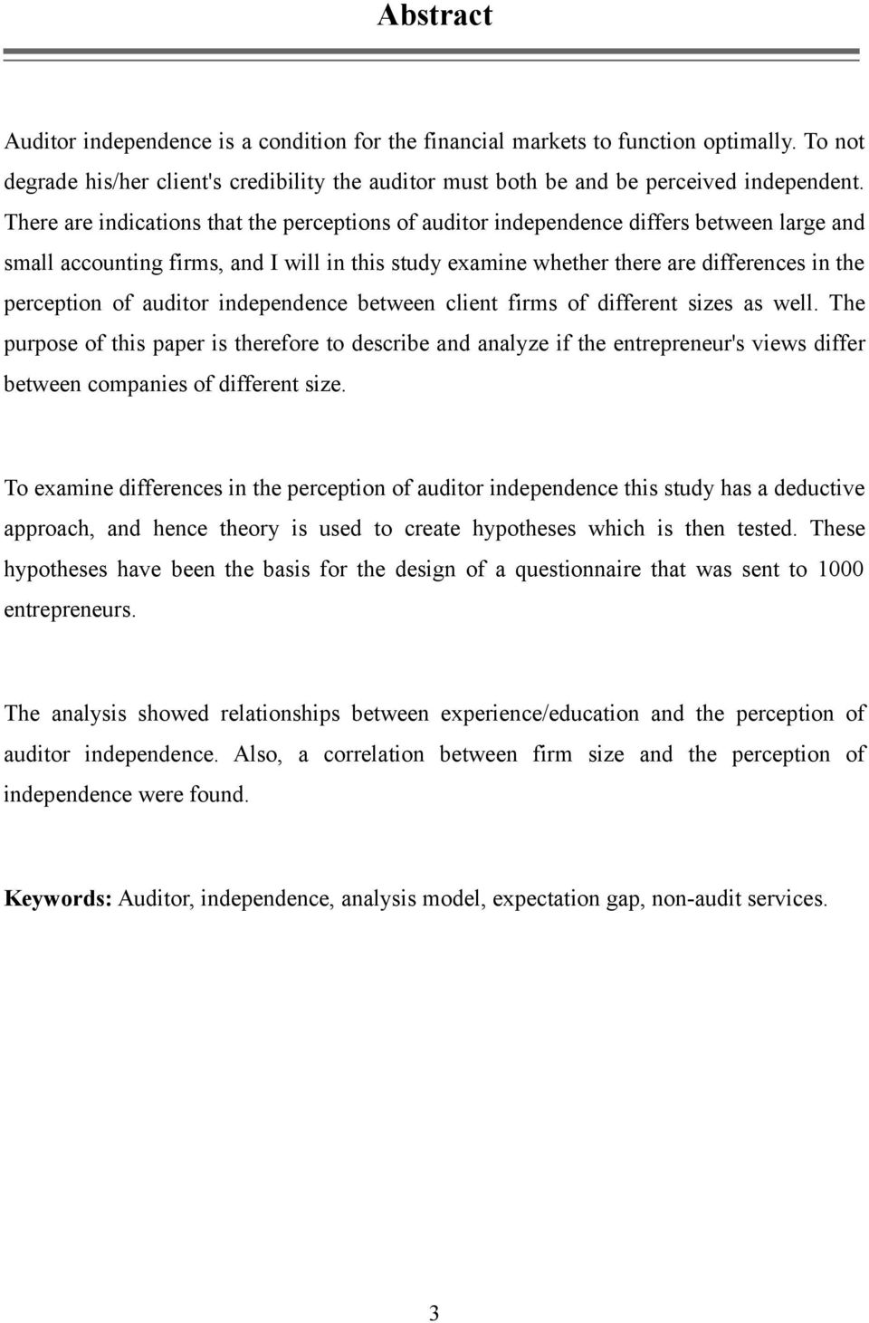 of auditor independence between client firms of different sizes as well.
