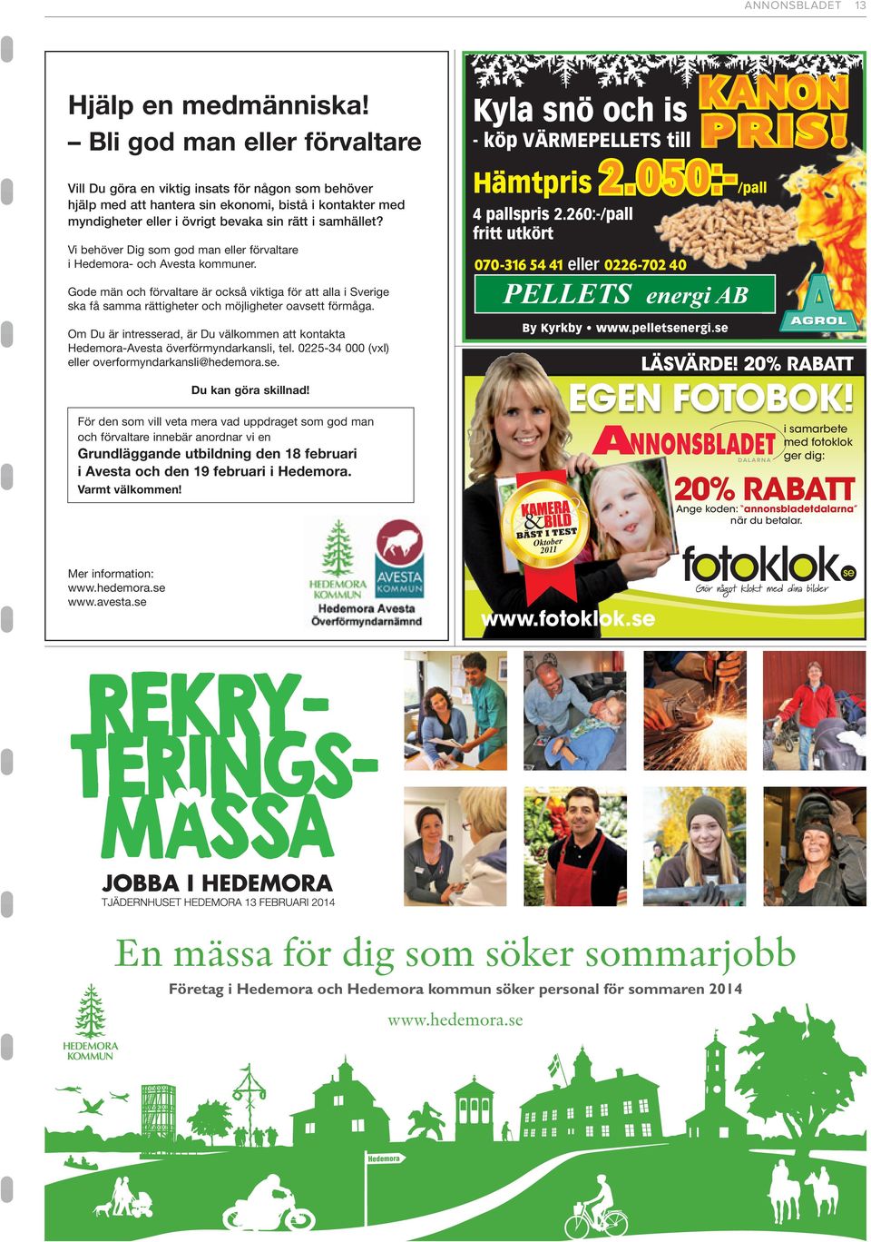 Möhippan, bröllopet, svensexan, födelsedagen, babyns första år, resor, din hobby, favoritdrinkar m.m. Hjälp en medmänniska!