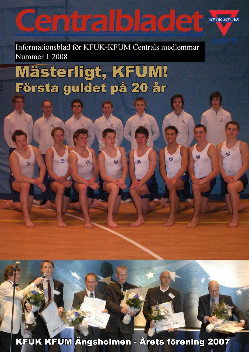 Mästerligt, KFUM!