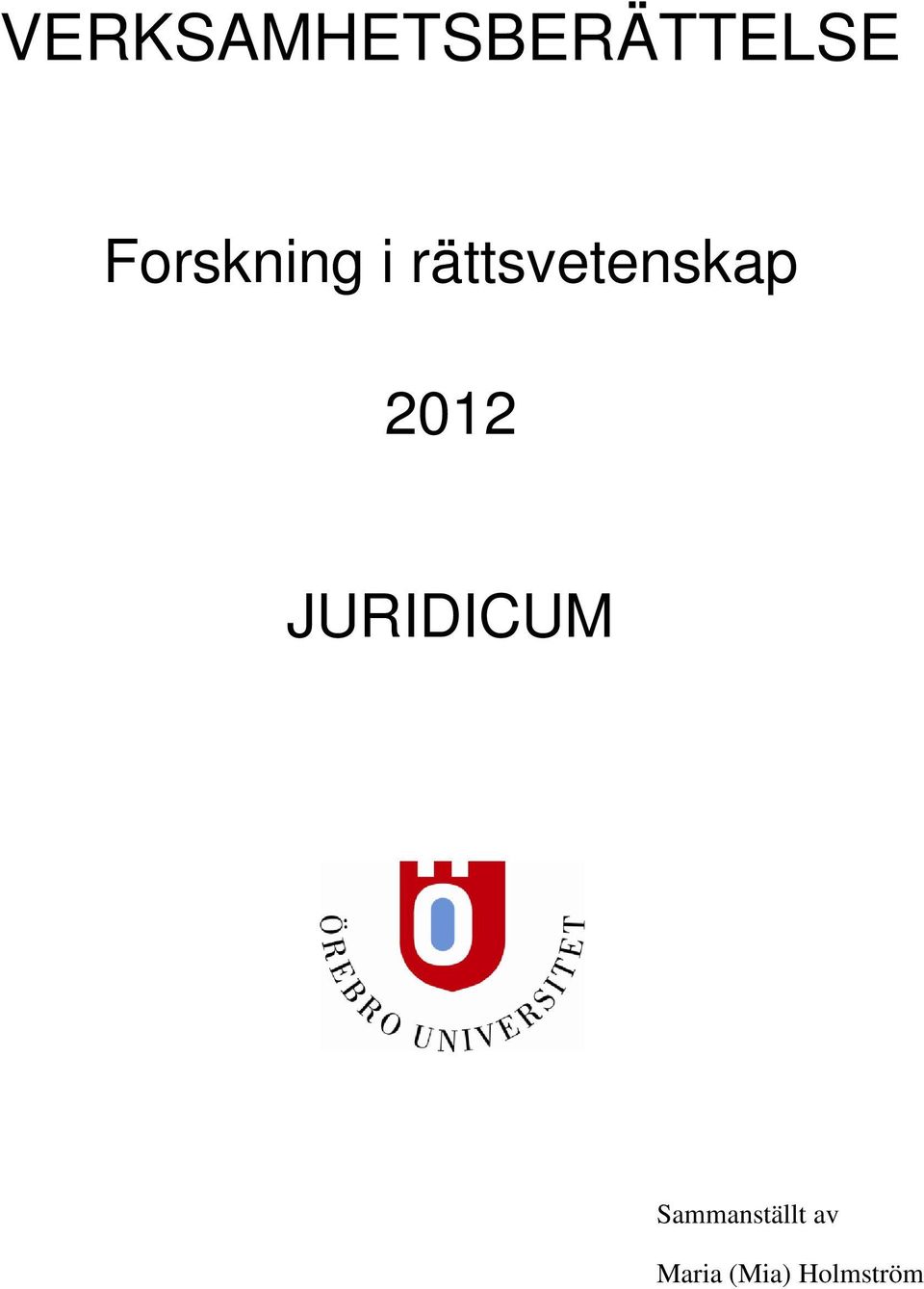 rättsvetenskap 2012