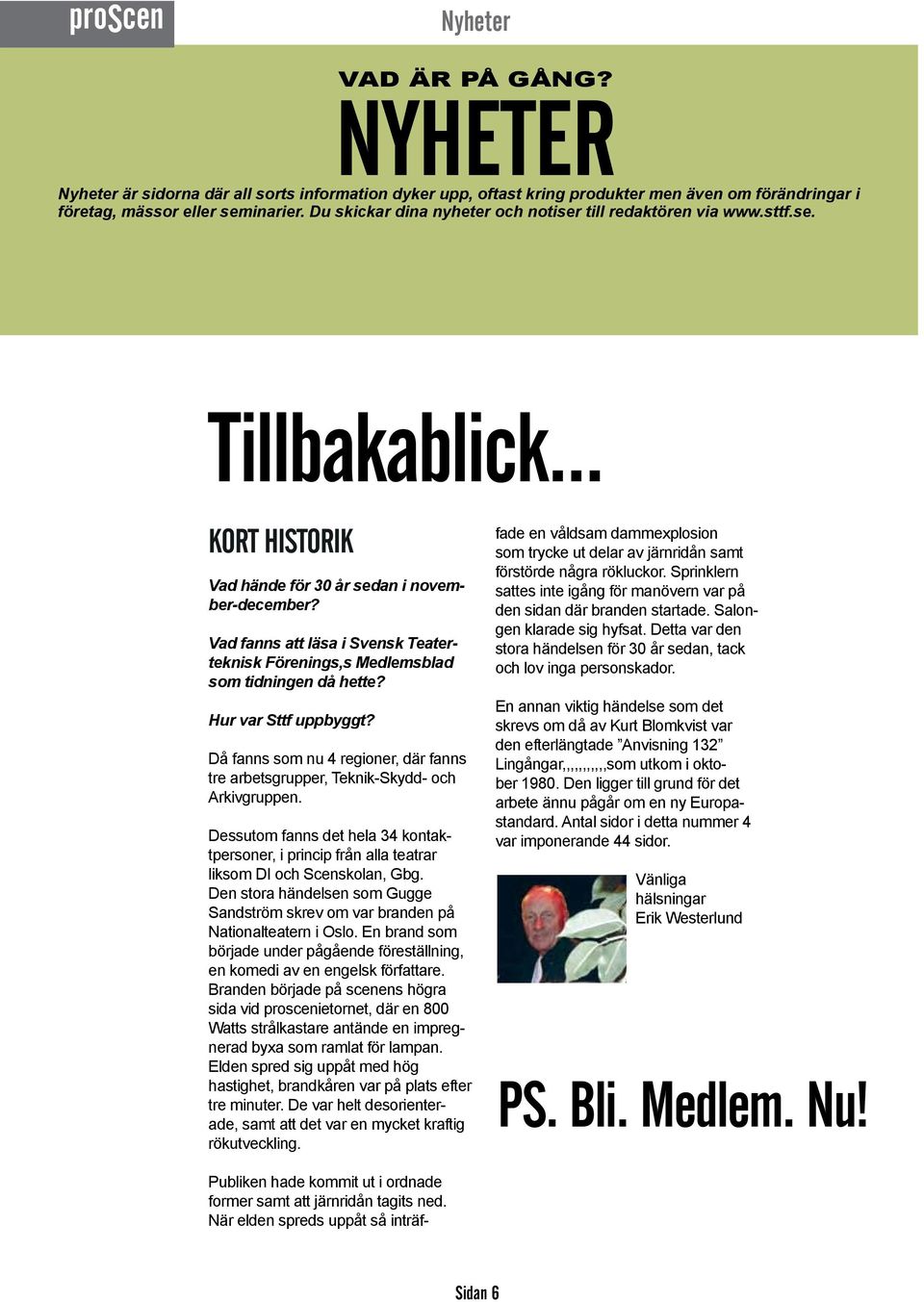 Vad fanns att läsa i Svensk Teaterteknisk Förenings,s Medlemsblad som tidningen då hette? Hur var Sttf uppbyggt?