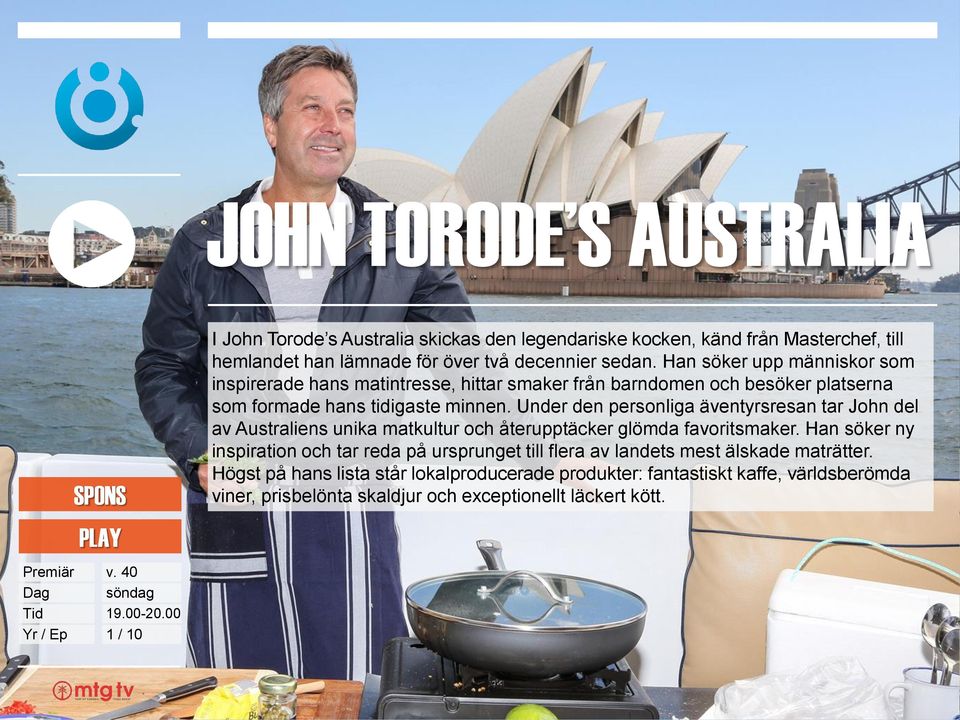 Under den personliga äventyrsresan tar John del av Australiens unika matkultur och återupptäcker glömda favoritsmaker.