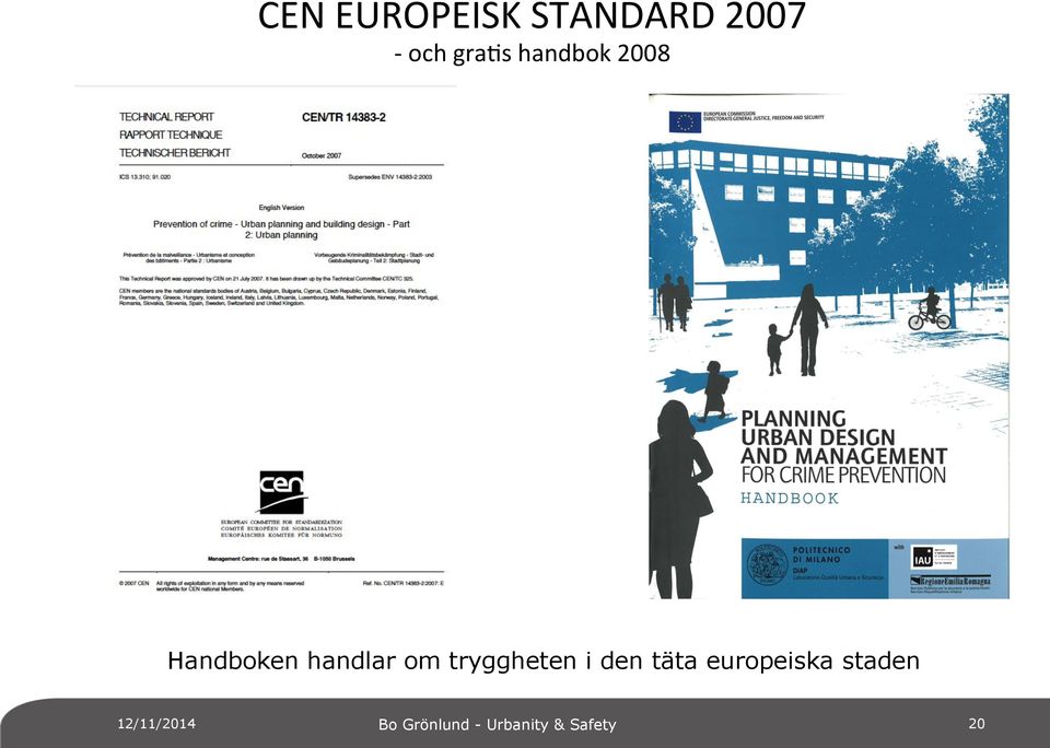 tryggheten i den täta europeiska staden