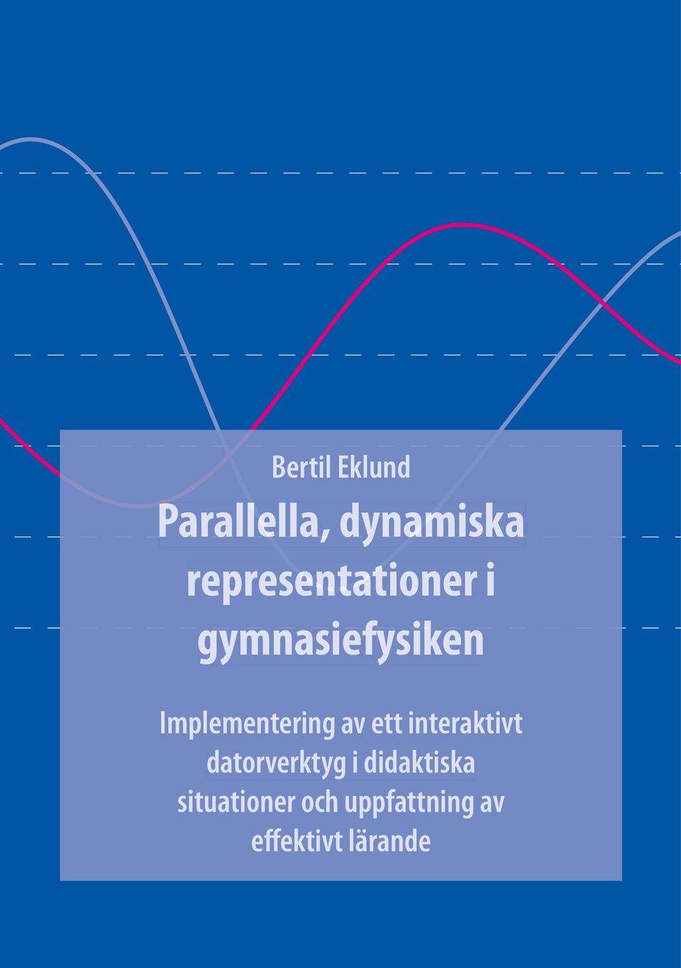 Implementering av ett interaktivt datorverktyg