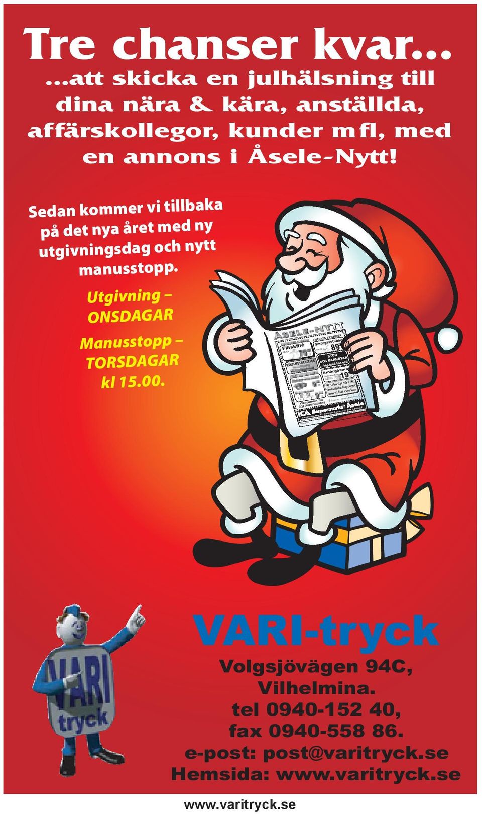 Fläskfilé färsk HELGENS FRESTELSE Välkommen till ICA-Supermarket Centralgatan 32, 910 60 Åsele. Tel 0941-100 31 Mån-fre 9-19. Lör 9-17. Sönd 11-17. Tel 0941-100 31. Årgång 45.