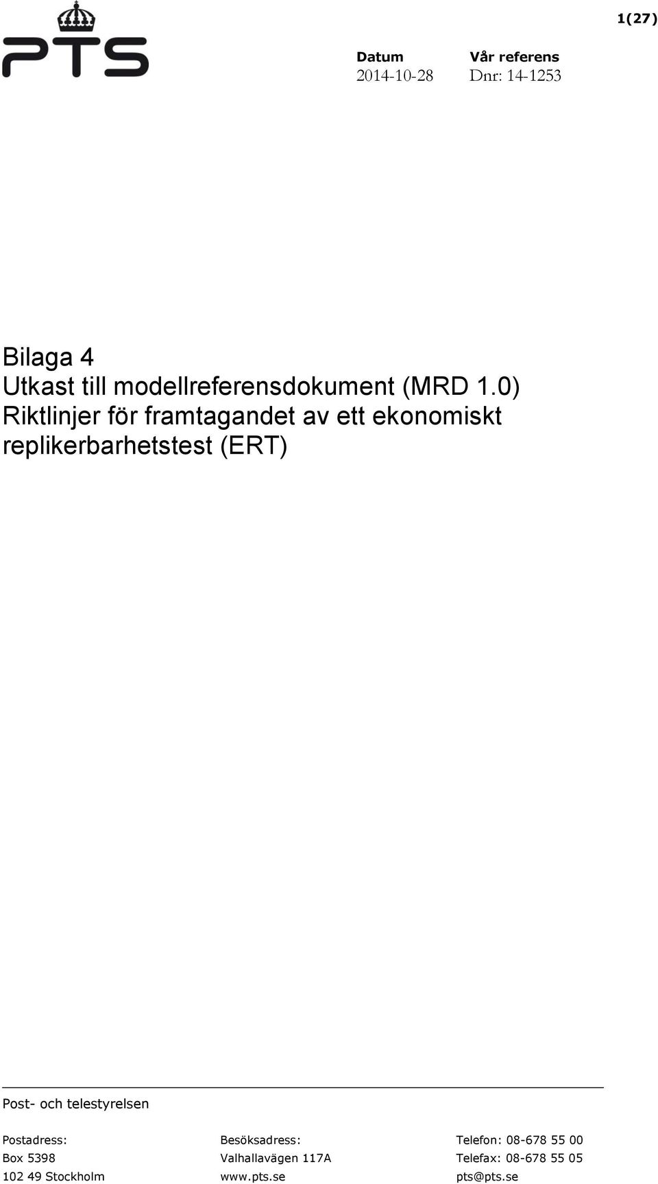 0) Riktlinjer för framtagandet av ett ekonomiskt replikerbarhetstest (ERT) Post-