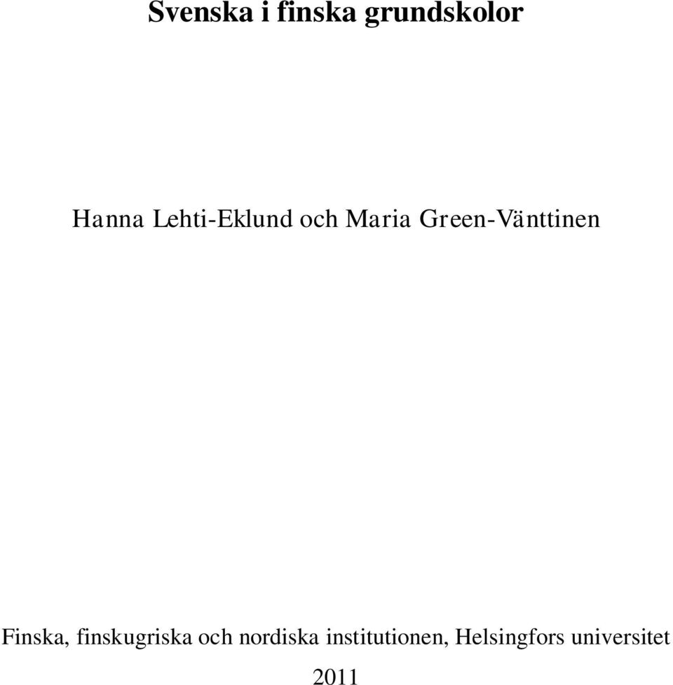 Green-Vänttinen Finska, finskugriska