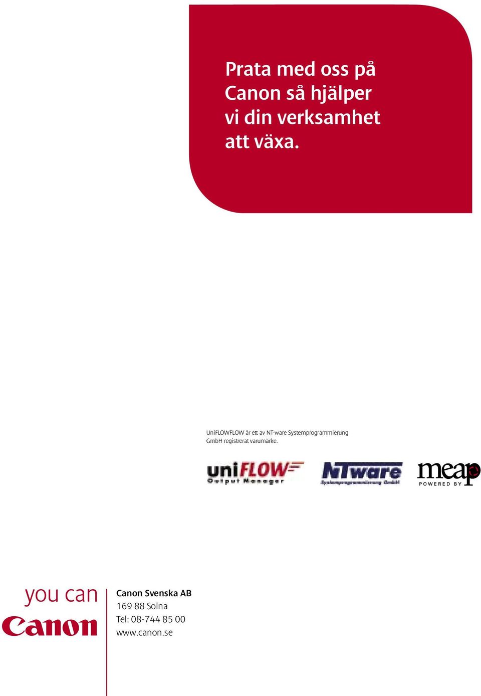 UniFLOWFLOW är ett av NT-ware Systemprogrammierung