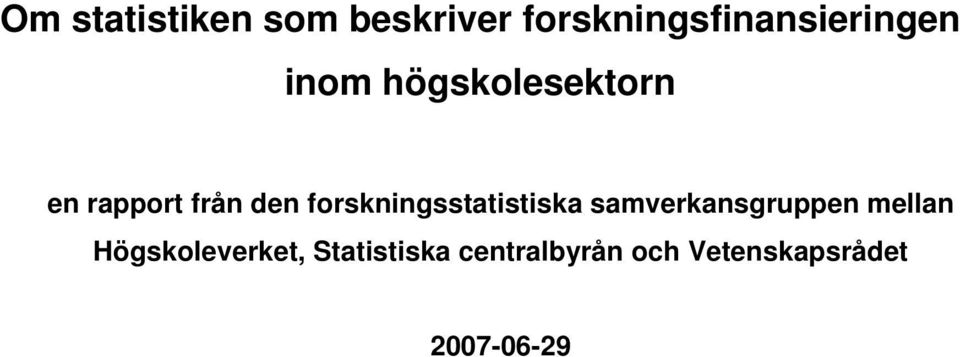 forskningsstatistiska samverkansgruppen mellan