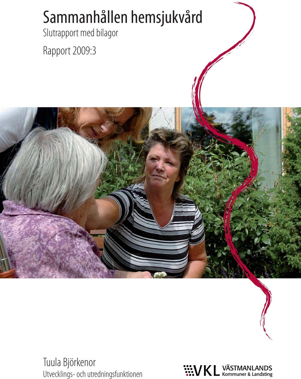 Rapport 2009:3 Tuula