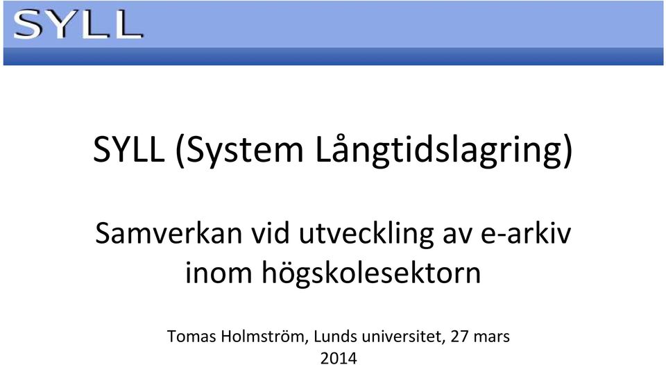 e-arkiv inom högskolesektorn